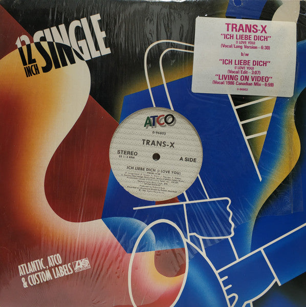 Trans-X – Ich Liebe Dich (I Love You) / Living On Video (Canadian Mix)
