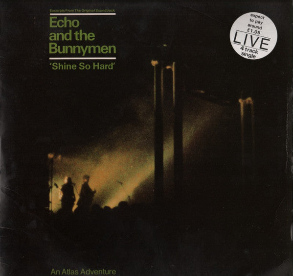 Echo & The Bunnymen – Shine So Hard