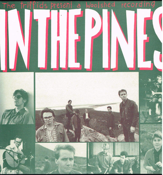 The Triffids – In The Pines LP vinyl record, image 1 of 6