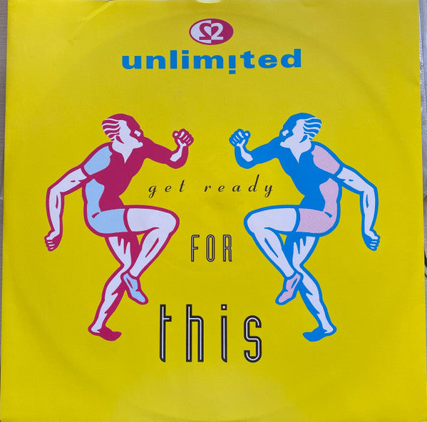 2 Unlimited – Get Ready For This
