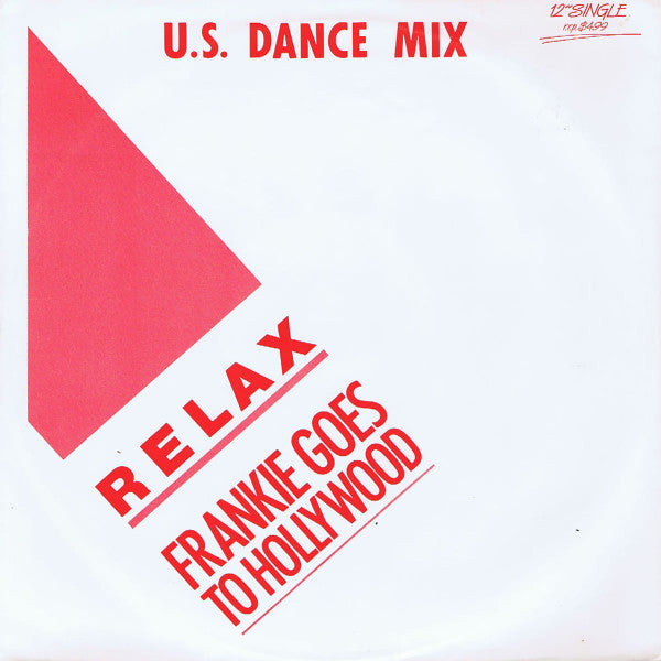 Frankie Goes To Hollywood – Relax (U.S. Dance Mix)