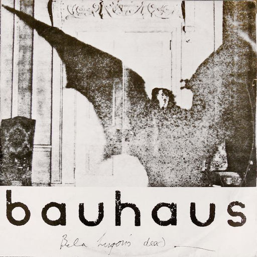 Bauhaus – Bela Lugosi's Dead