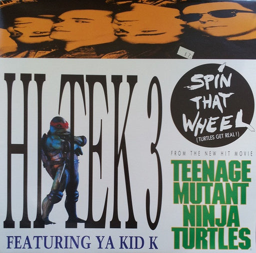 Hi Tek 3, Ya Kid K – Spin That Wheel (Turtles Get Real!) 12" vinyl record, image 1 of 4