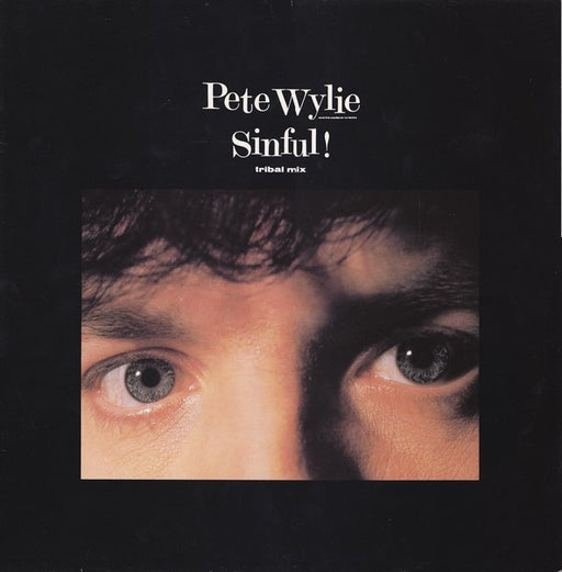 Pete Wylie, The Oedipus Wrecks – Sinful! (Tribal Mix)