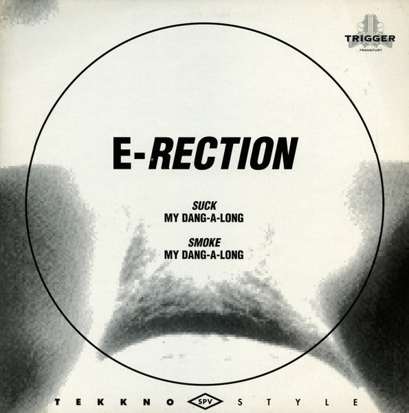 E-Rection – Suck My Dang-A-Long