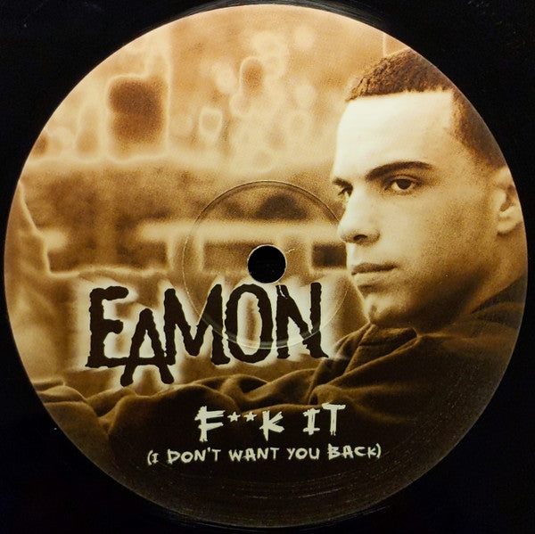 Eamon – F**k It (I Don't Want You Back) 12" vinyl record, image 3 of 5