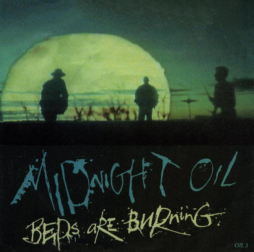 Midnight Oil – Beds Are Burning