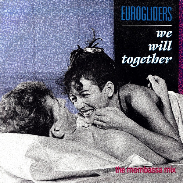 Eurogliders – We Will Together (The Mombassa Mix) 12" vinyl record, image 1 of 4