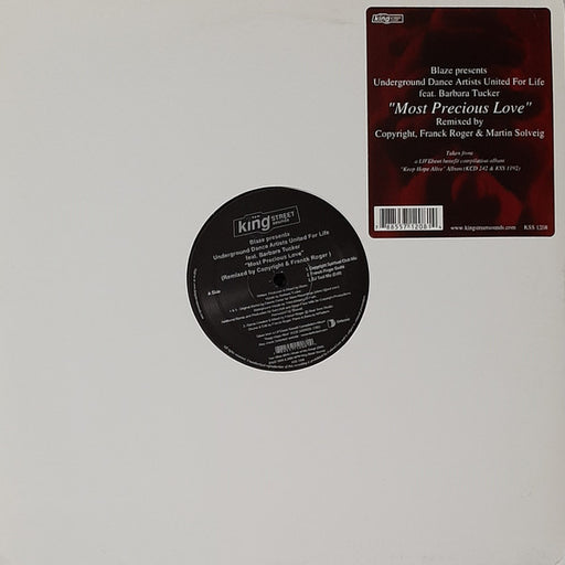 Blaze, Underground Dance Artists United For Life, Barbara Tucker – Most Precious Love