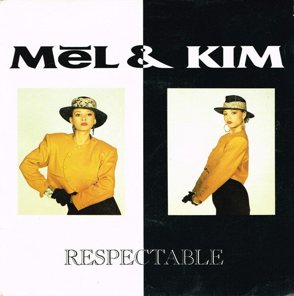 Mel & Kim – Respectable
