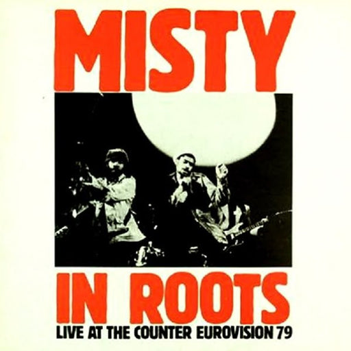 Misty In Roots – Live At The Counter Eurovision 79 LP vinyl record, image 1 of 4