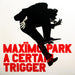 Maxïmo Park – A Certain Trigger LP vinyl record, image 1 of 6