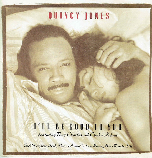 Quincy Jones, Ray Charles, Chaka Khan – I'll Be Good To You 7" vinyl record, image 1 of 4