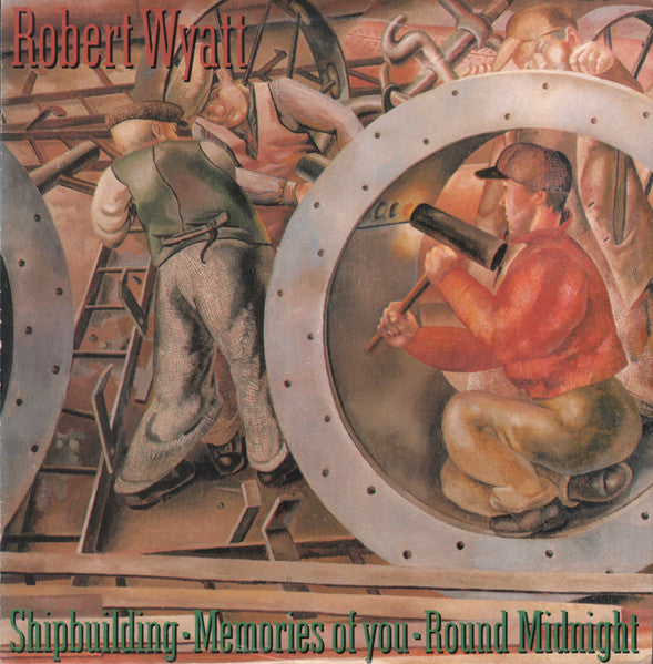 Robert Wyatt – Shipbuilding / Memories Of You / Round Midnight 12" vinyl record, image 1 of 5