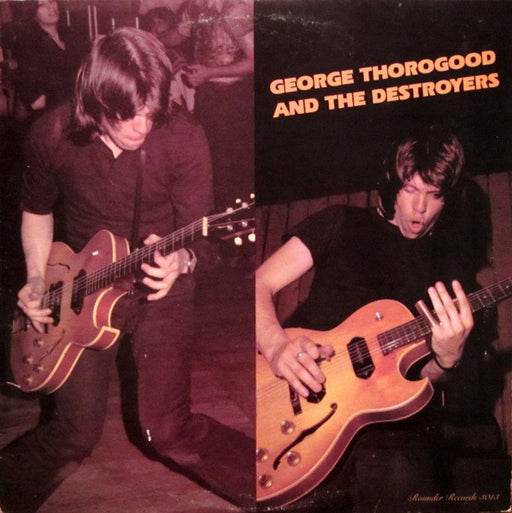 George Thorogood & The Destroyers – George Thorogood And The Destroyers