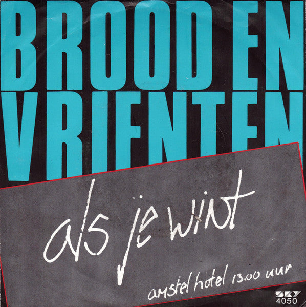 Herman Brood, Henny Vrienten – Als Je Wint 7" vinyl record, image 2 of 4