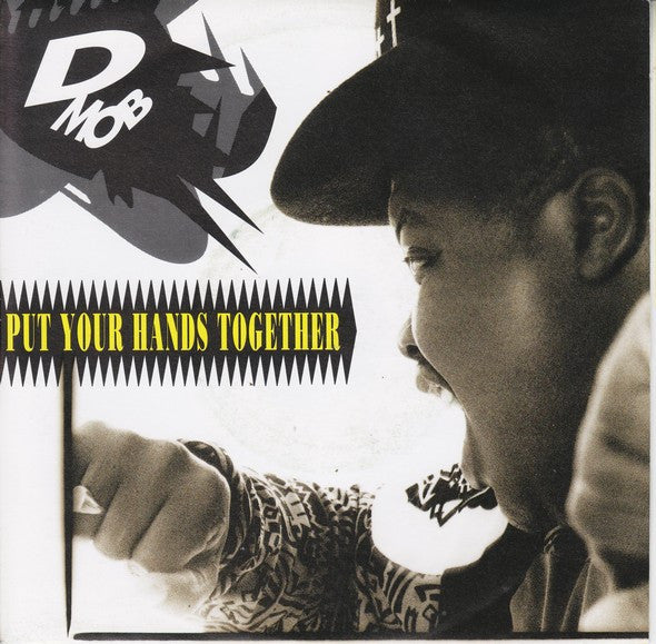 D Mob – Put Your Hands Together 7" vinyl record, image 1 of 4