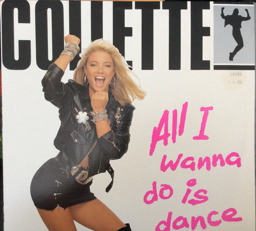 Collette – All I Wanna Do Is Dance