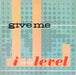 I-Level – Give Me 12" vinyl record, image 1 of 4