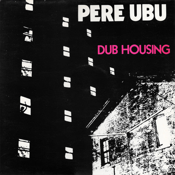 Pere Ubu – Dub Housing LP vinyl record, image 1 of 4