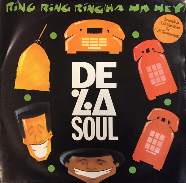 De La Soul – Ring Ring Ring (Ha Ha Hey)