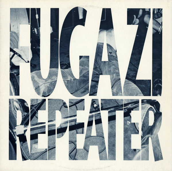Fugazi – Repeater