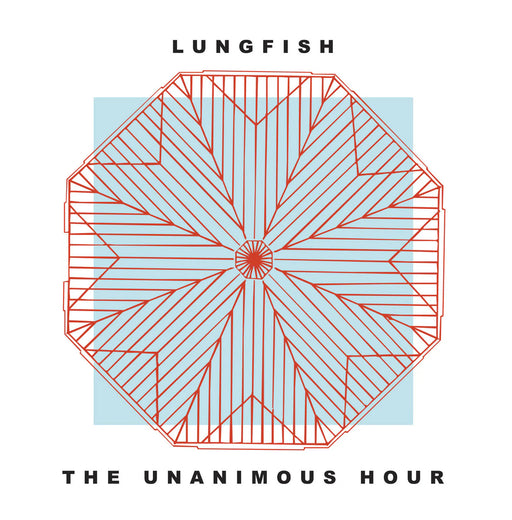 Lungfish – The Unanimous Hour - Image 1