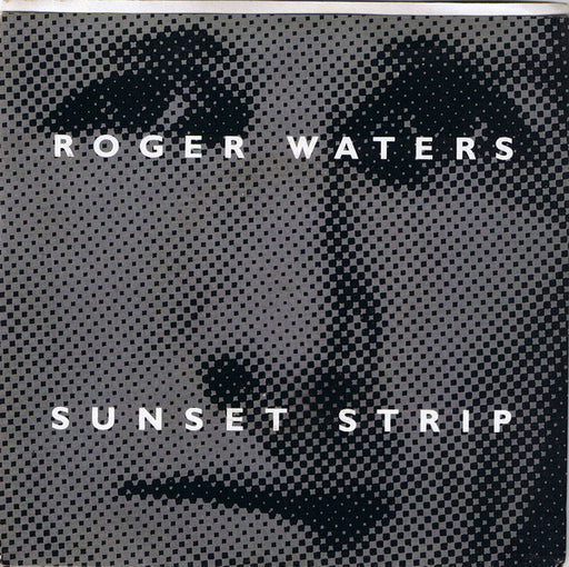 Roger Waters – Sunset Strip 7" vinyl record, image 1 of 4