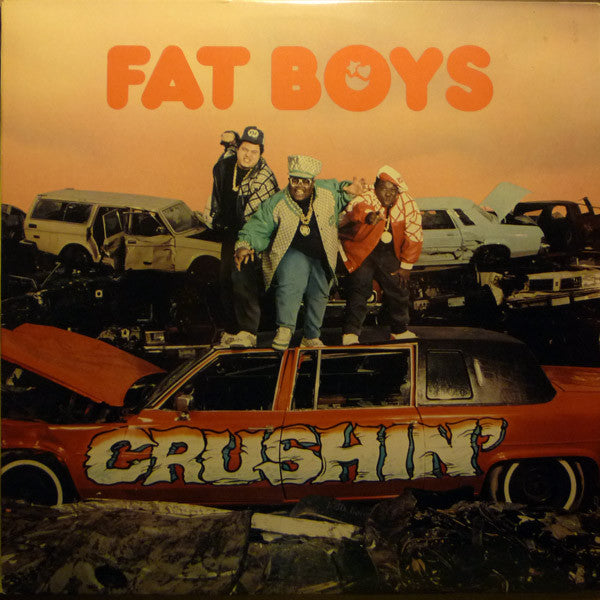 Fat Boys – Crushin' LP vinyl record