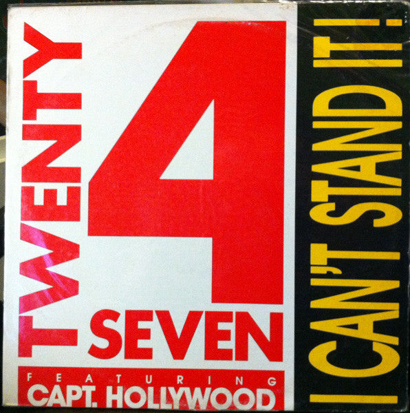 Twenty 4 Seven, Captain Hollywood – I Can't Stand It!