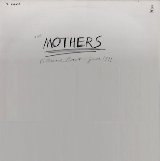 The Mothers – Fillmore East - June 1971