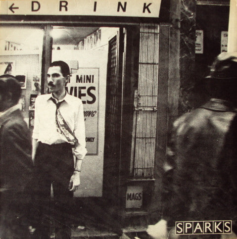 Sparks – Never Turn Your Back On Mother Earth