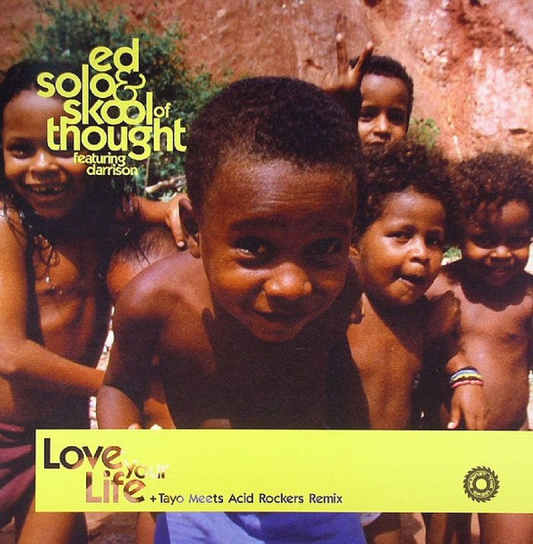 Ed Solo & Skool Of Thought, MC Darrison – Love Your Life 12" vinyl record, image 1 of 4