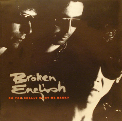 Broken English – Do You Really Want Me Back? 12" vinyl record