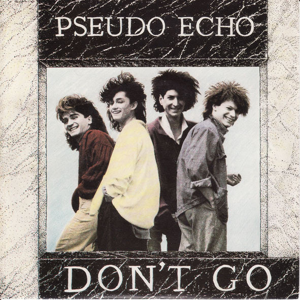 Pseudo Echo – Don't Go 7" vinyl record, image 1 of 4