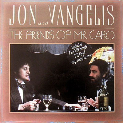 Jon & Vangelis – The Friends Of Mr. Cairo