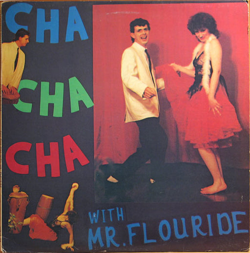 Klaus Flouride – Cha Cha Cha With Mr. Flouride