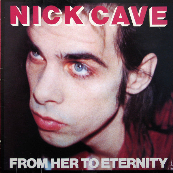 Nick Cave & The Bad Seeds – From Her To Eternity LP vinyl record, image 1 of 6
