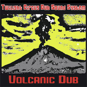 Twilight Circus Dub Sound System – Volcanic Dub LP vinyl record, image 1 of 4
