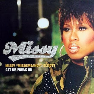 Missy Elliott – Get Ur Freak On