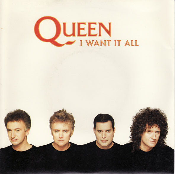 Queen – I Want It All