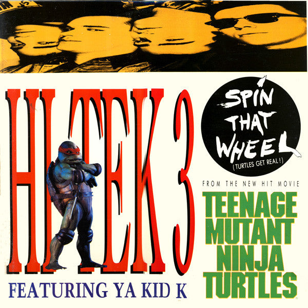 Hi Tek 3, Ya Kid K – Spin That Wheel (Turtles Get Real!) 12" vinyl record, image 1 of 4