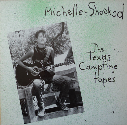 Michelle Shocked – The Texas Campfire Tapes LP vinyl record, image 1 of 4