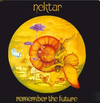 Nektar – Remember The Future