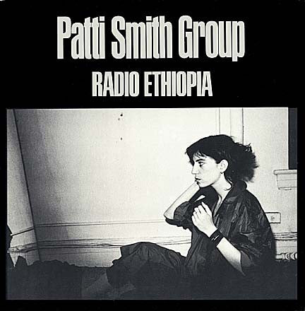 Patti Smith Group – Radio Ethiopia