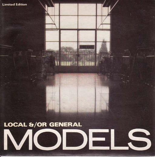 Models – Local &/Or General 7" vinyl record, image 1 of 4
