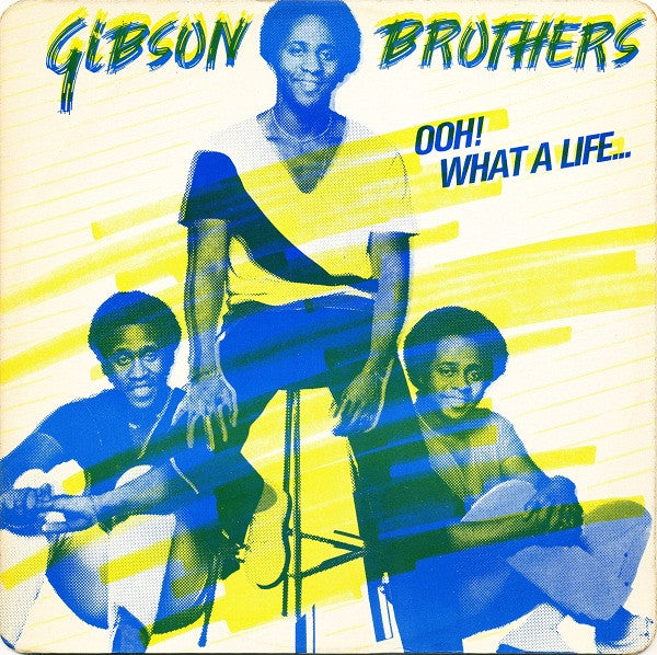 Gibson Brothers – Ooh! What A Life... 12" vinyl record, image 1 of 4
