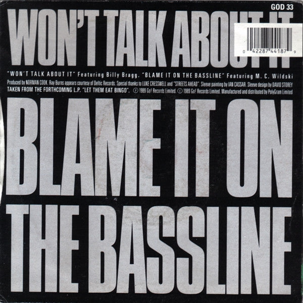 Norman Cook – Won't Talk About It / Blame It On The Bassline 7" vinyl record, image 2 of 4