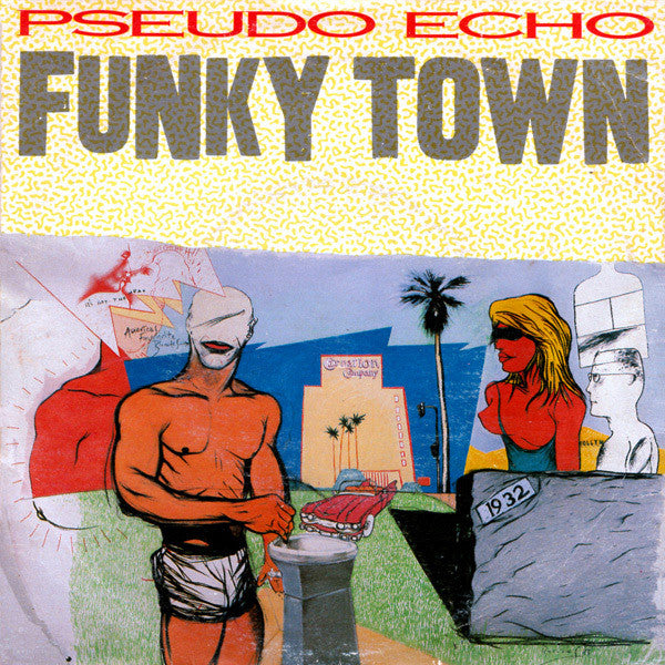 Pseudo Echo – Funky Town