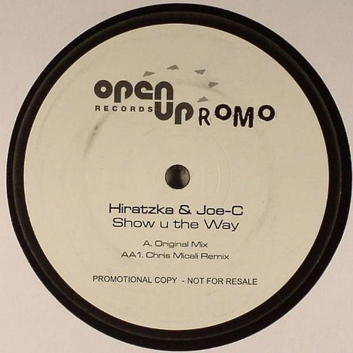 Mike Hiratzka, Joe-C – Show U The Way 12" vinyl record, image 1 of 3